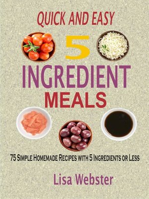 cover image of QUICK AND EASY 5 INGREDIENT MEALS